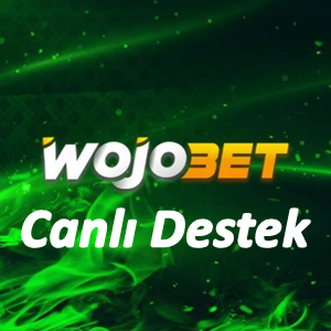 Wojobet Canlı Destek